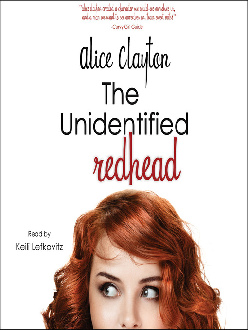 Title details for The Unidentified Redhead by Alice Clayton - Wait list